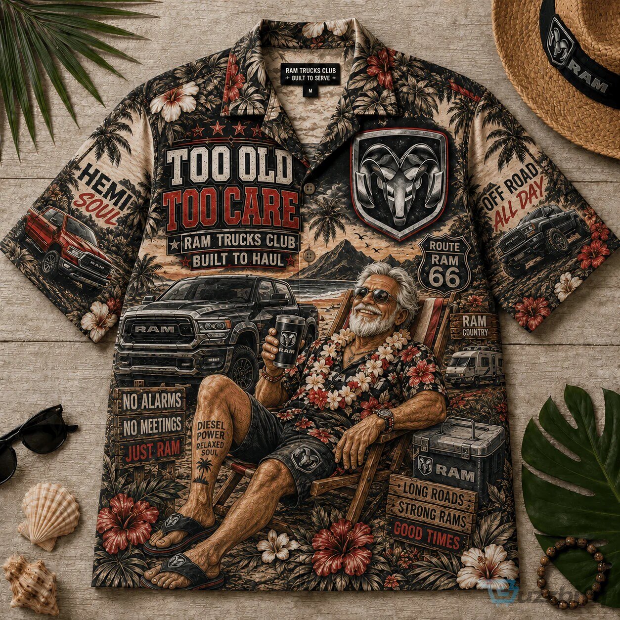 Ram Trucks Club Too Old To Care Built To Haul Hawaiian Shirt