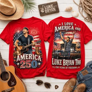 Luke Bryan Shirt America 250 Years of Freedom Patriotic T-Shirt