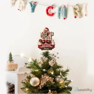 Personalized Just Doing Christmas Shit Santa Claus Tree Topper Decoration