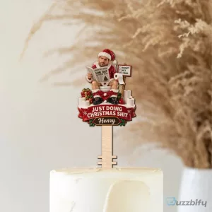 Personalized Just Doing Christmas Shit Santa Claus Tree Topper Decoration