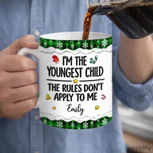 I'm The Youngest Child The Rules Don't Apply To Me Personalized Christmas Mug