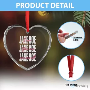 I Am Jane Doe You Are We Are All Jane Doe Heart Crystal Glass Ornament
