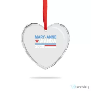 Mary-Anne Wanda 2028 Presidential Campaign Heart Crystal Ornament