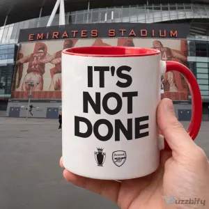 Arsenal Football Club It's Not Done Quote Red Handle Coffee Mug