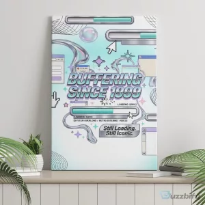 Buffering Since 1999 Y2K Retro Tech Vaporwave Wall Art Canvas
