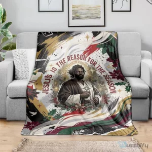 Jesus Is The Reason For The Season Christian Religious Christmas Blanket