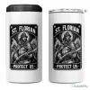 Saint Florian Firefighter Patron Saint Protect Us Can Cooler