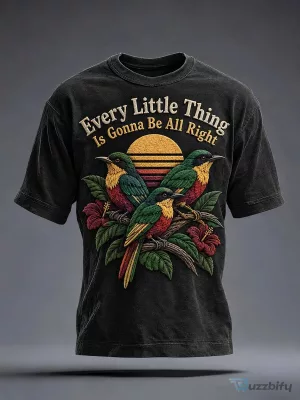 Every Little Thing Is Gonna Be All Right Birds Sunset Graphic T-Shirt
